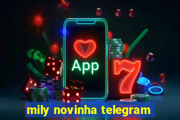 mily novinha telegram